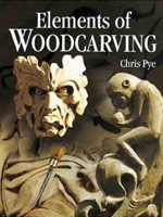 Elements of Woodcarving by Chris Pye
